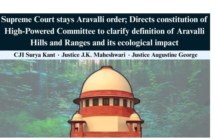 Aravalli Range Supreme Court stays mining order December 2025 – Environmental protection of ancient hills